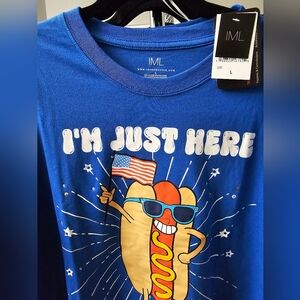 I'm Just Here For The Weiners T-Shirt Size L